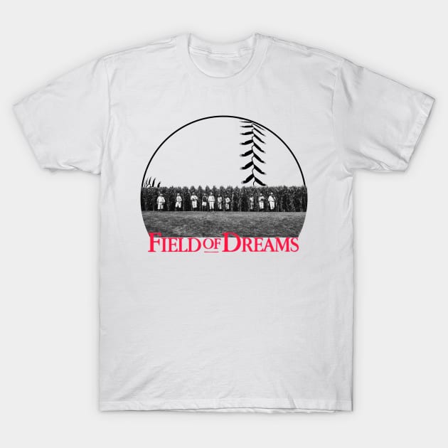 Field of Dreams T-Shirt by GMAT